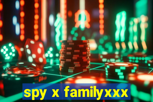 spy x familyxxx